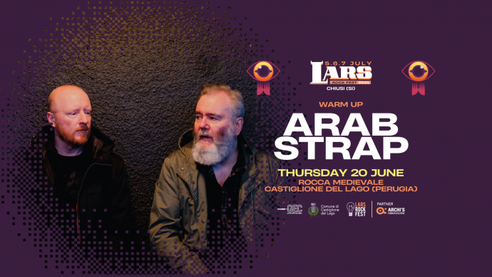 Saranno gli indie-hero scozzesi Arab Strap i protagonisti dell'anteprima/warm up del Lars Rock Fest 2024